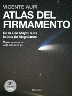 Atlas del firmamento. De la Osa Mayor a las Nubes de Magallanes