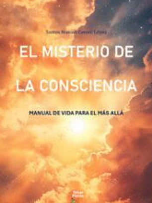 EL MISTERIO DE LA CONSCIENCIA