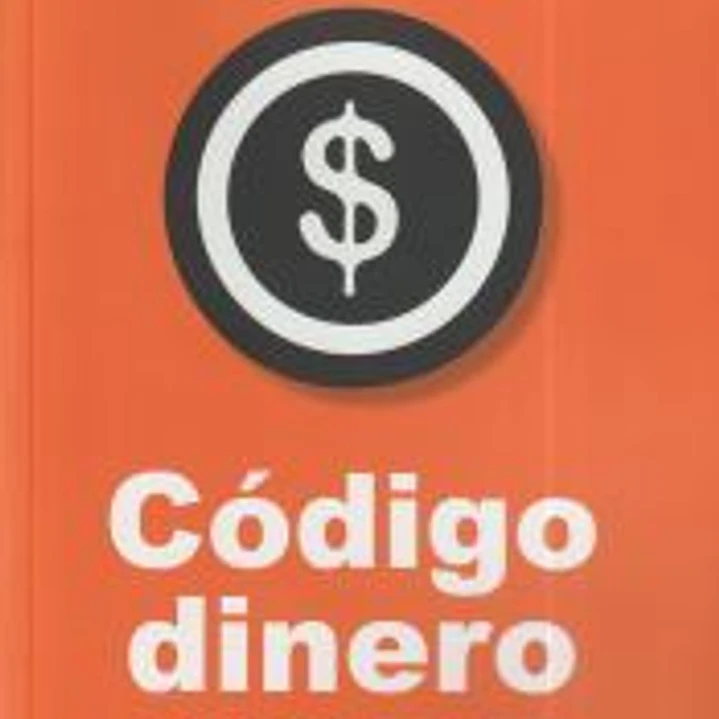 Código dinero. 4 PASOS PARA HACERQUE EL DINERO TRABAJE POR TI 1