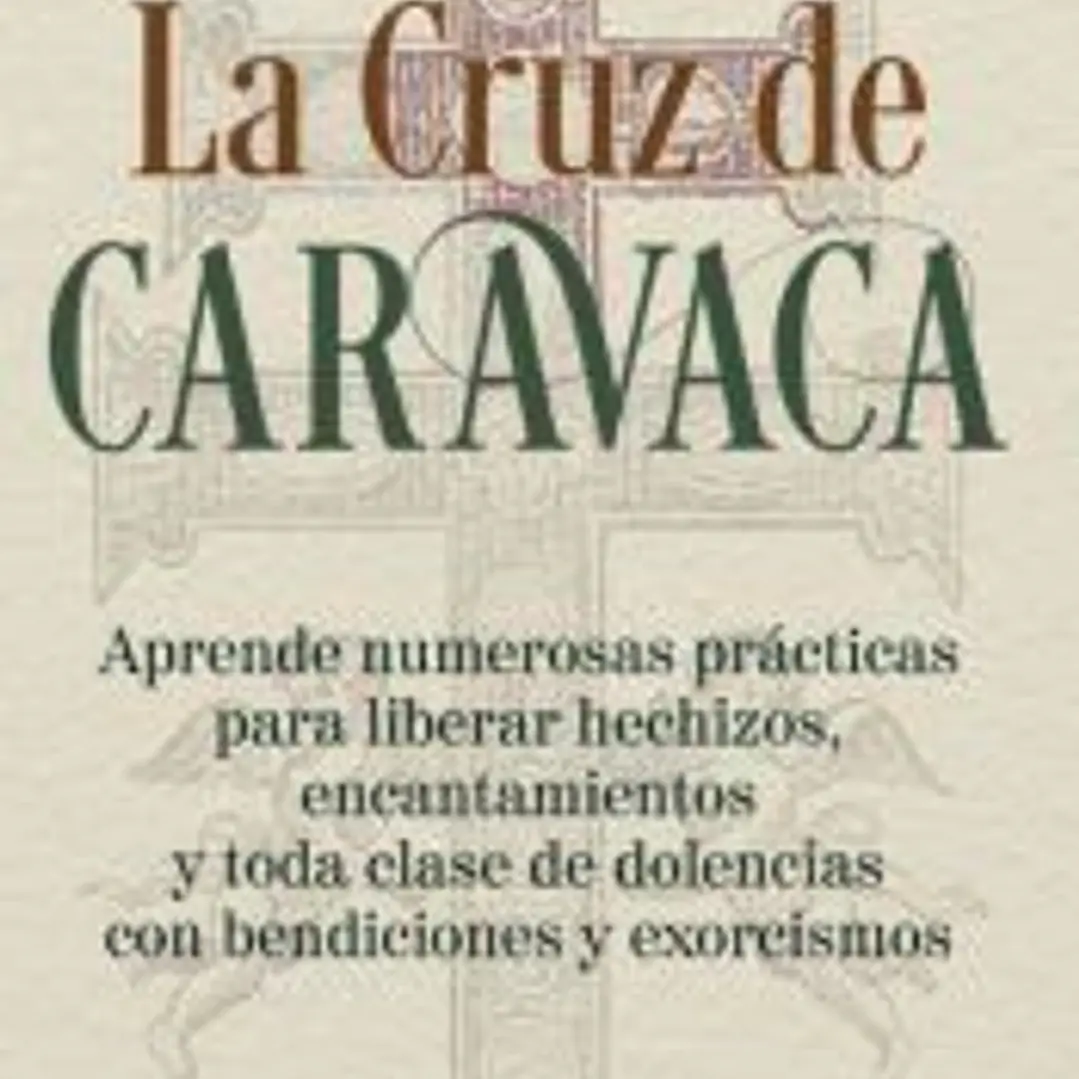 Tesoro de Milagros y oraciones de la Cruz de Caravaca 1