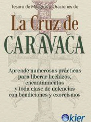 Tesoro de Milagros y oraciones de la Cruz de Caravaca