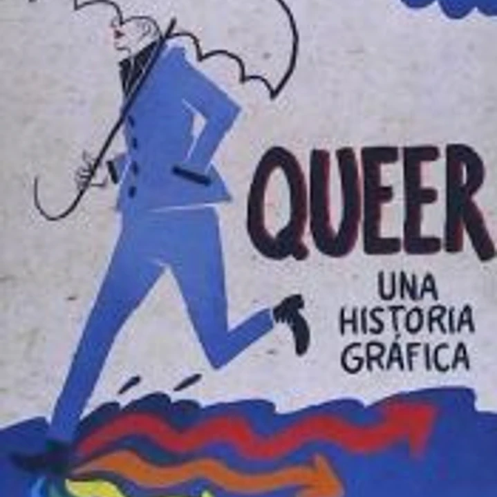 QUEER: UNA HISTORIA GRÁFICA 1