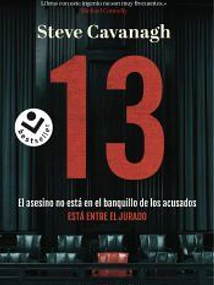 13. El asesino no está en el banquillo de los acusados, está entre el jurado