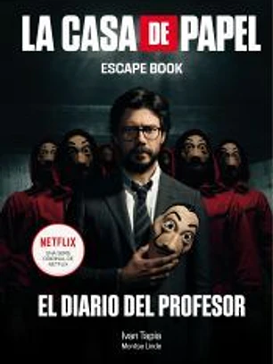 La casa de papel. Escape book