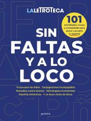 Sin faltas y a lo loco