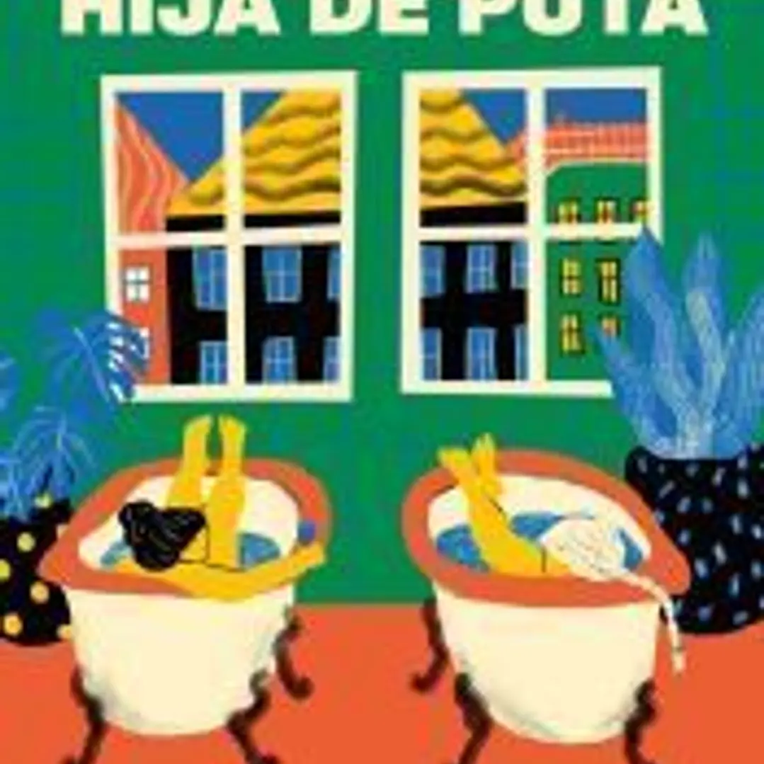 Querida hija de puta 1
