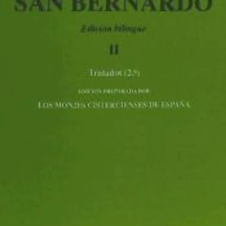 Obras completas de San Bernardo. II: Tratados (2.ª) 1
