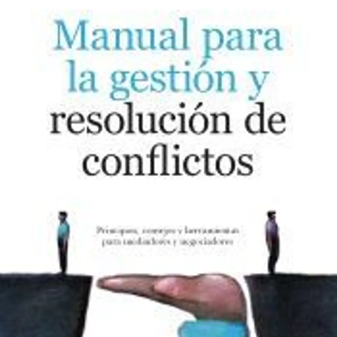 MANUAL PARA LA GESTIÓN Y RESOLUCIÓN DE CONFLICTOS 1