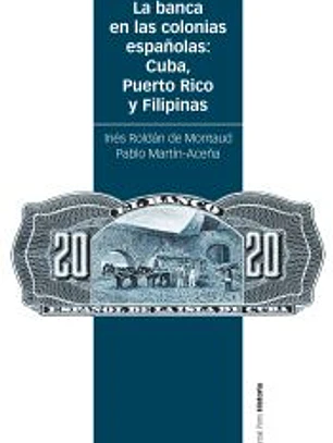 La banca en las colonias españolas