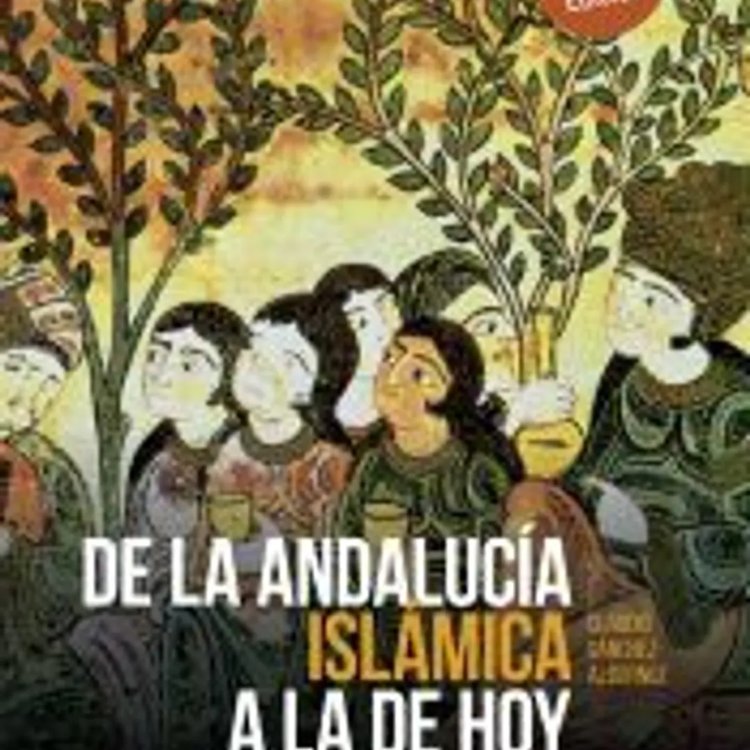 De la Andalucía islámica a la de hoy 1