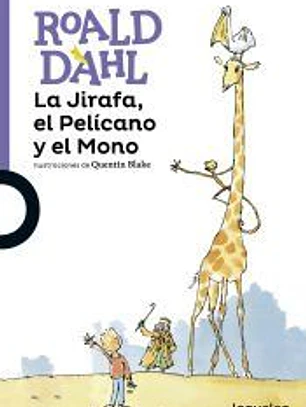 La Jirafa, el Pelícano y el Mono