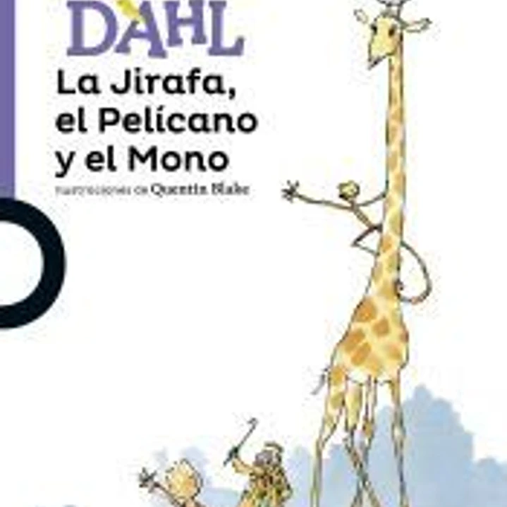 La Jirafa, el Pelícano y el Mono 1