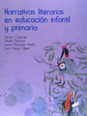 Narrativas literarias en educación infantil y primaria