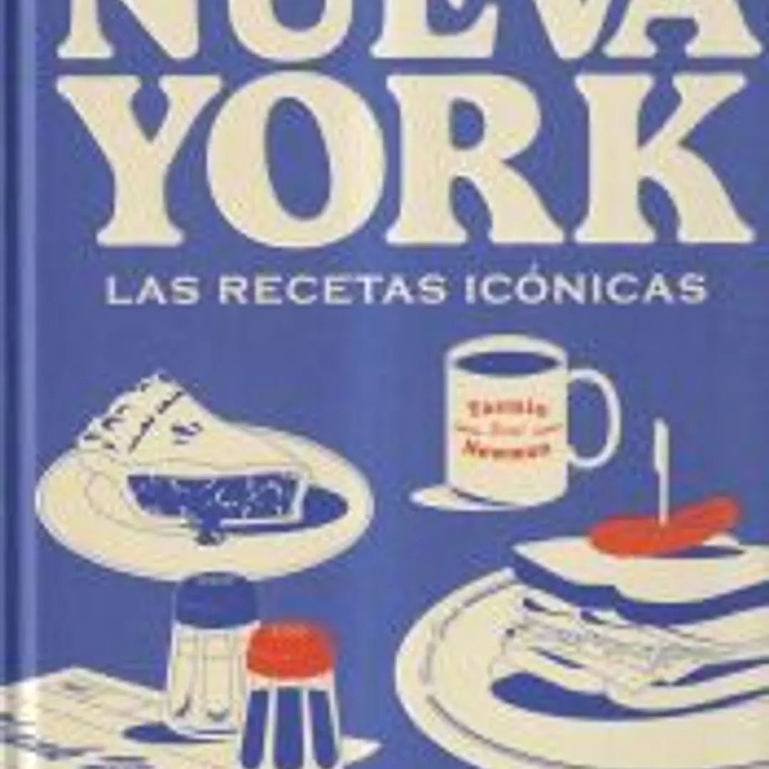 Nueva York. Las recetas icónicas 1