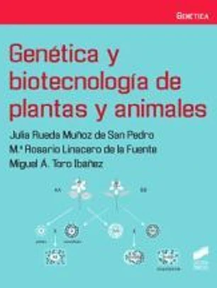 Genética y biotecnología de plantas y animales