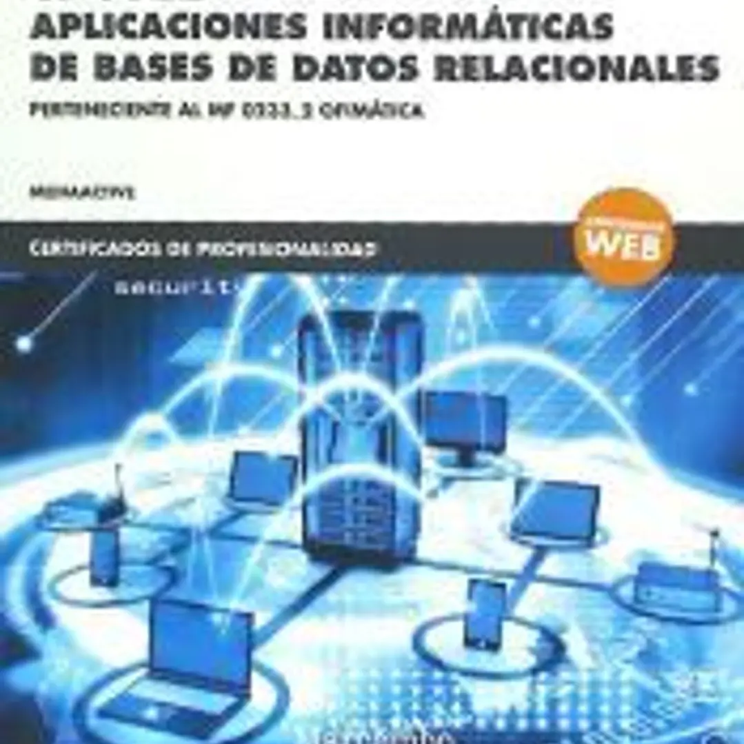 *UF 0322 Aplicaciones informáticas de bases de datos relacionales 1