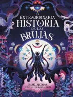 La extraordinaria historia de las brujas