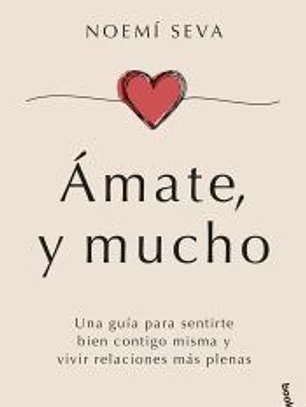 Ámate, y mucho