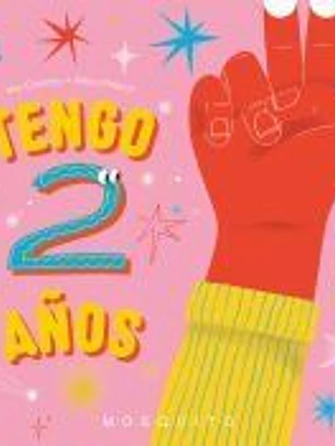 Tengo 2 años