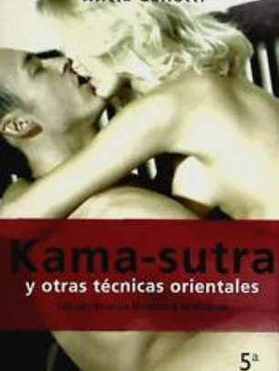 KAMASUTRA Y OTRAS TECNICAS ORIENTALES