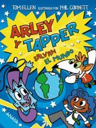 Arley y Tapper salvan el mundo