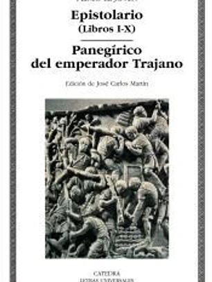 Epistolario (Libros I-X); Panegírico del emperador Trajano