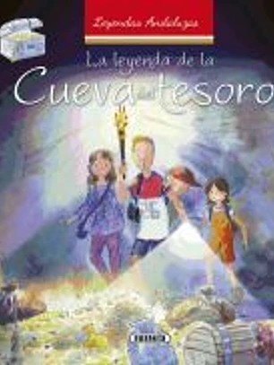 Leyendas andaluzas. La leyenda de la cueva del tesoro