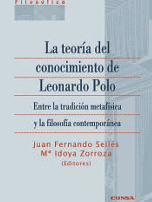 TEORÍA DEL CONOCIMIENTO DE LEONARDO POLO