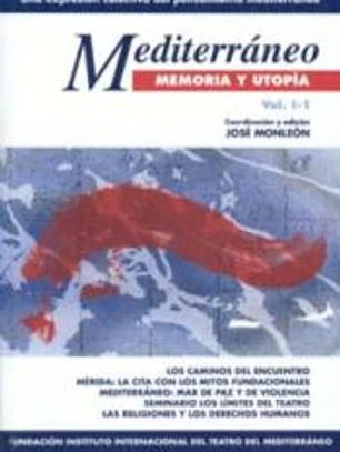 MEDITERRANEO MEMORIA Y UTOPIA. 2 VOL.