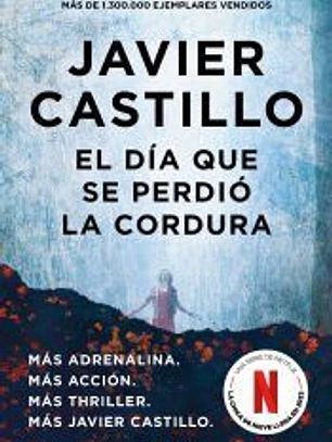 El día que se perdió la cordura