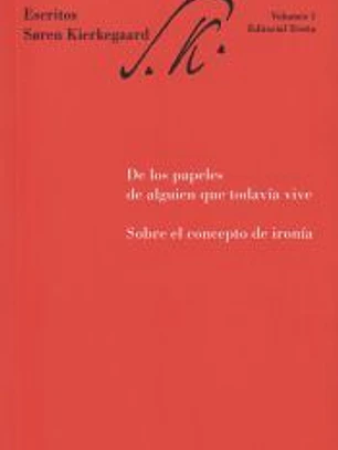 De los papeles de alguien que todavía vive. Sobre el concepto de ironía