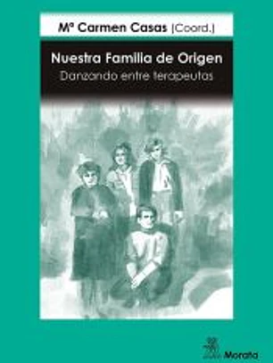 Nuestra Familia de Origen. Danzando entre terapeutas