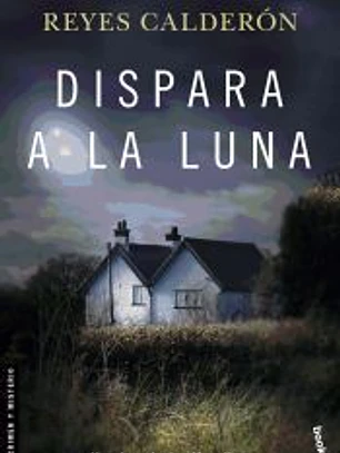 Dispara a la luna