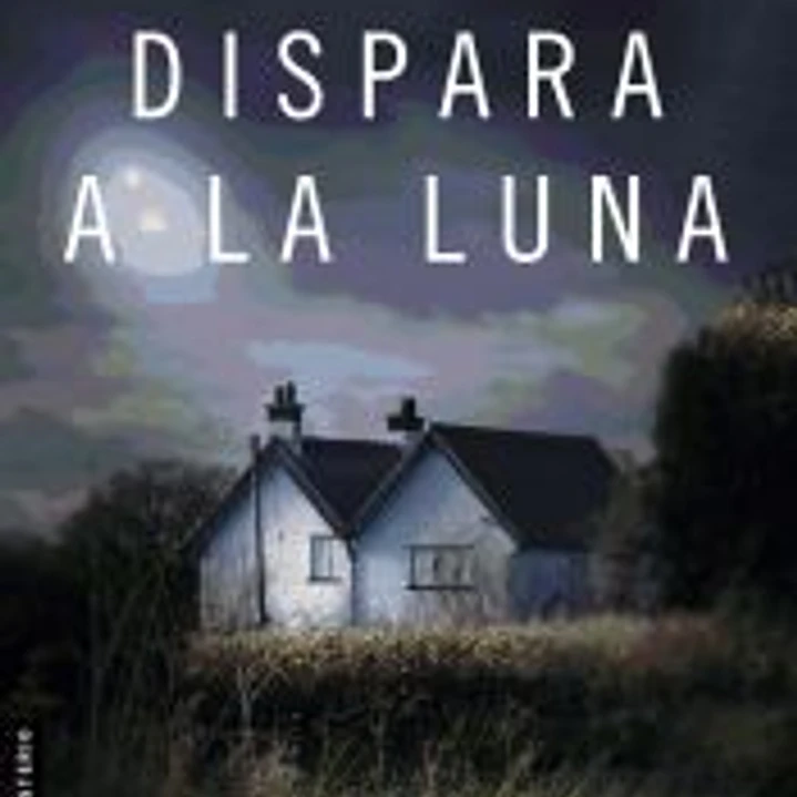 Dispara a la luna 1