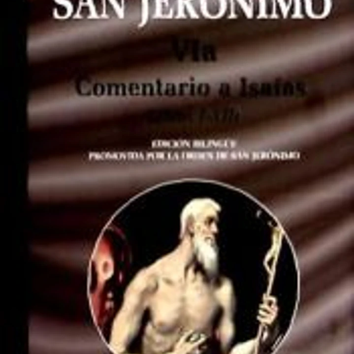 Comentario a Isaías (libros I-XII).Vol 6a. 1
