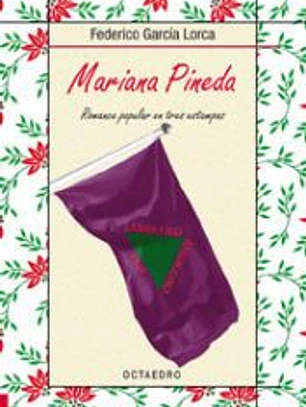 Mariana Pineda : romance popular en tres estampas