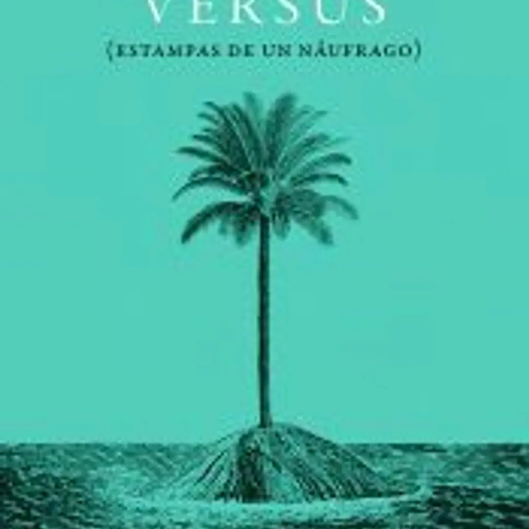Versus . Estampas de un náufrago 1