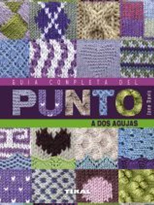 Manos artesanas. Guía completa del punto a dos agujas