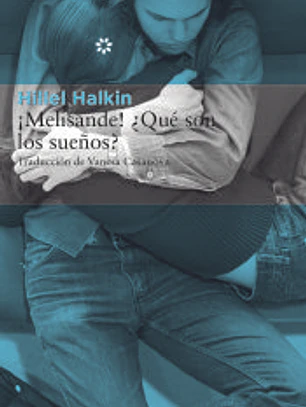 ¡Melisande! ¿Qué son los sueños?