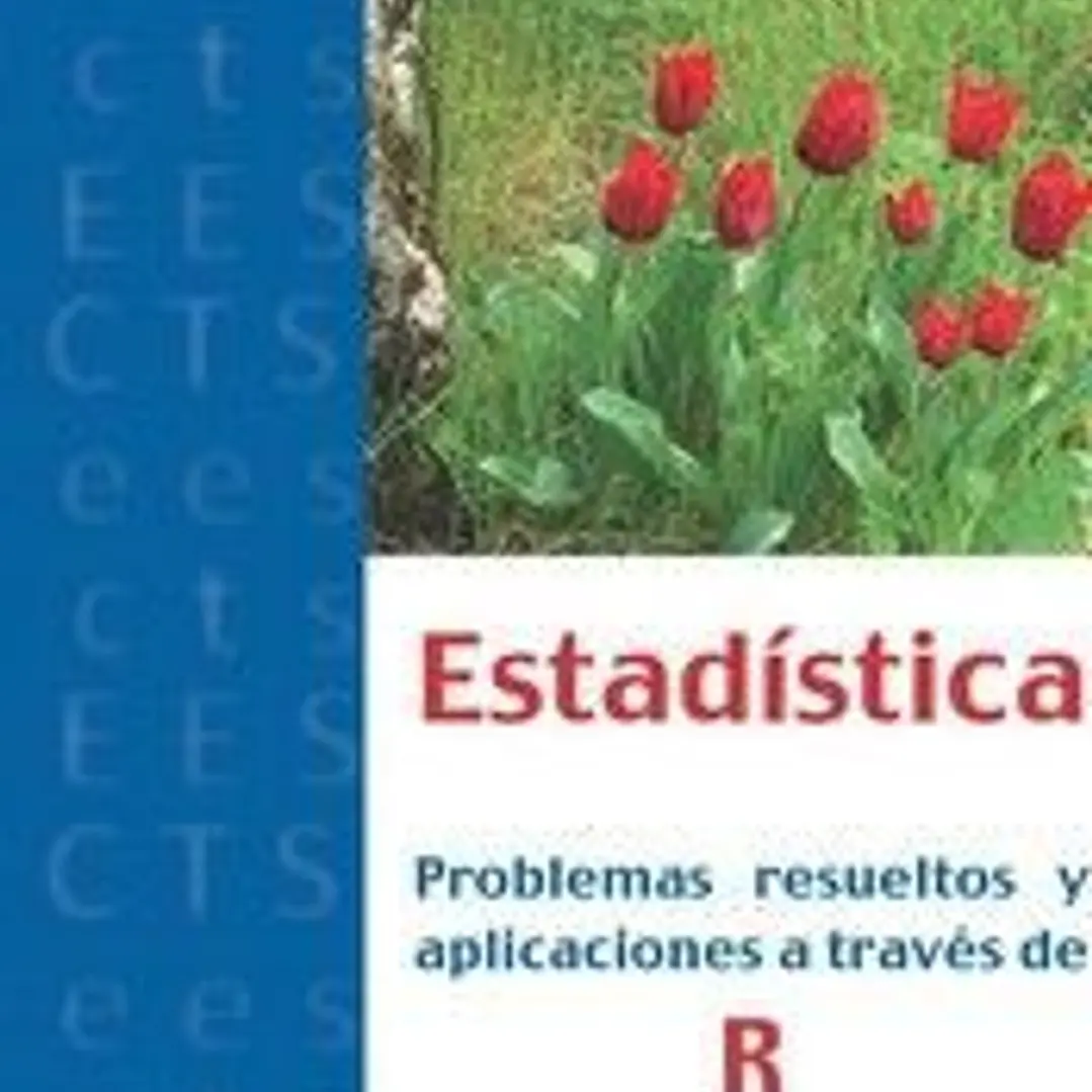 ESTADISTICA.PROBLEMAS RESUELTOS Y APLICACIONES A TRAVES DE R 1