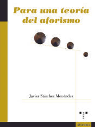 Para una teoría del aforismo