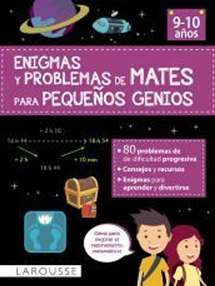 Enigmas y problemas de mates para pequeños genios (9-10 años)