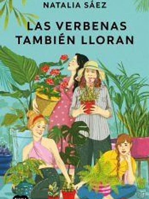 Las verbenas también lloran