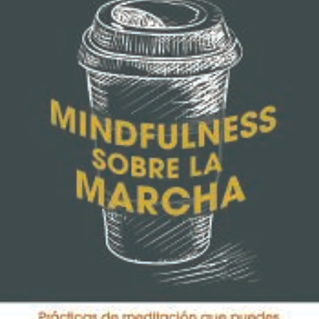 Mindfulness sobre la marcha 1