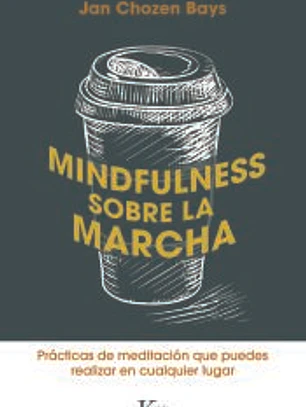 Mindfulness sobre la marcha