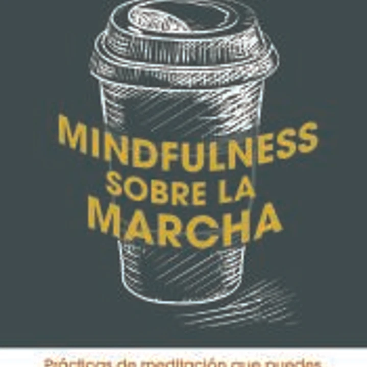 Mindfulness sobre la marcha 1
