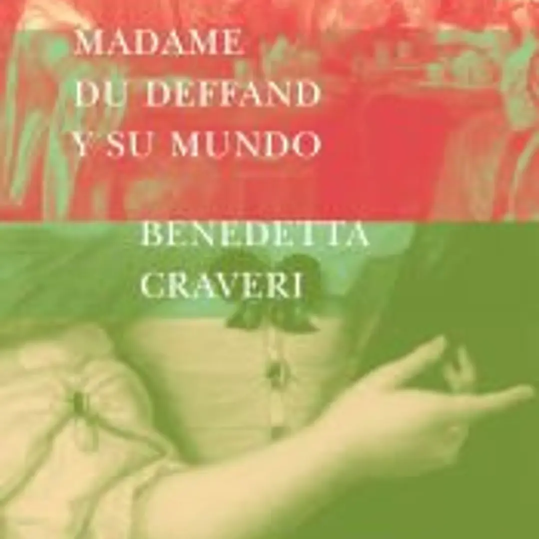 Madame du Deffand y su mundo 1