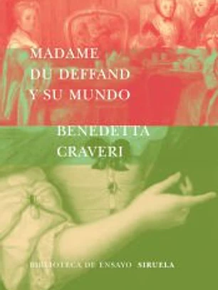 Madame du Deffand y su mundo