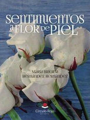 SENTIMIENTOS A FLOR DE PIEL