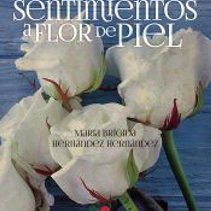 SENTIMIENTOS A FLOR DE PIEL 1